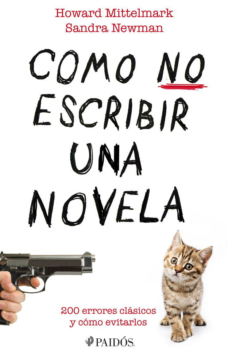 Cómo no escribir una novela (Paidós)